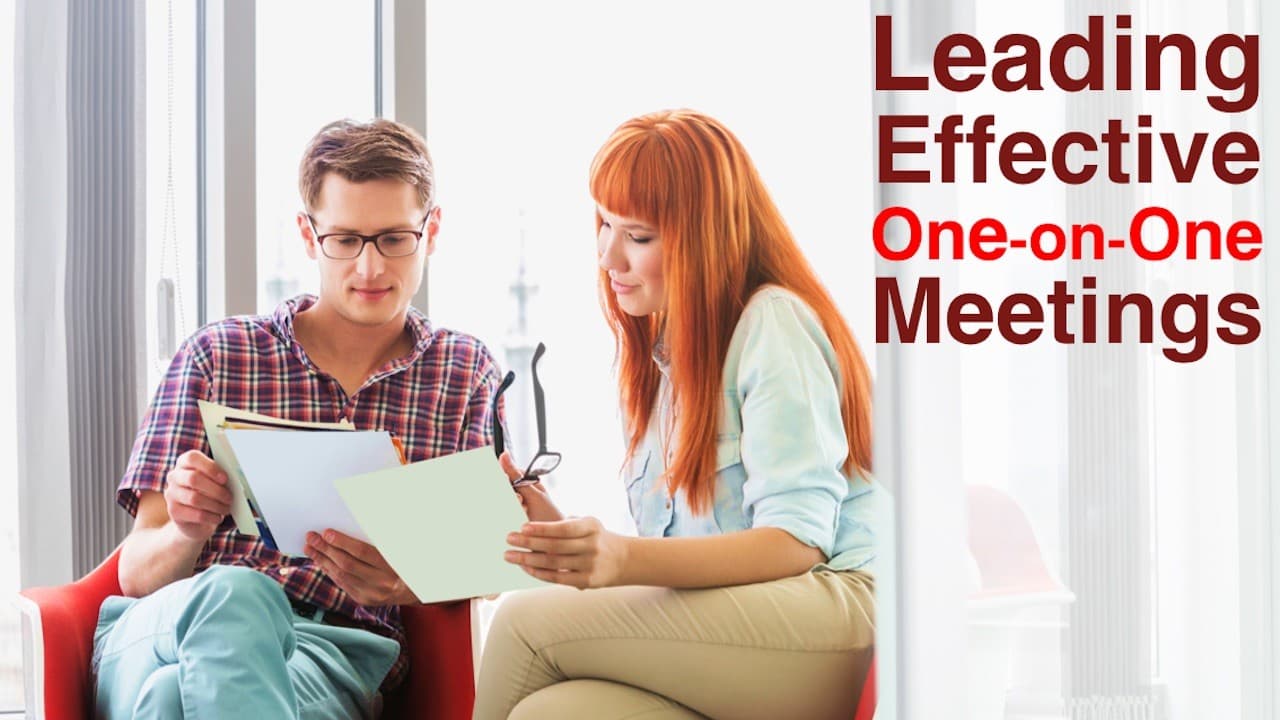 Leading Effective One-on-One Meetings