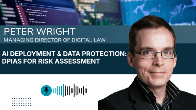 AI Deployment & Data Protection: DPIAs for Risk Assessment 