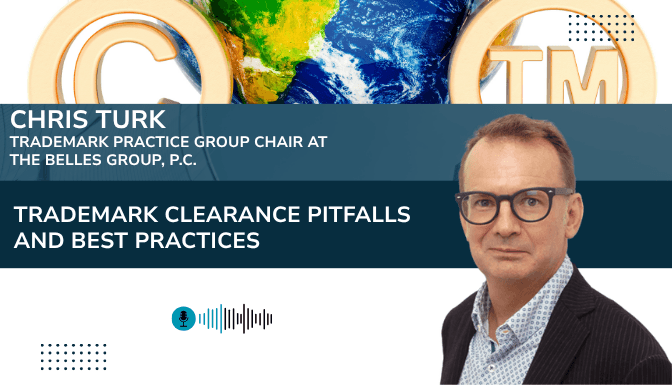 Trademark Clearance Pitfalls and Best Practices