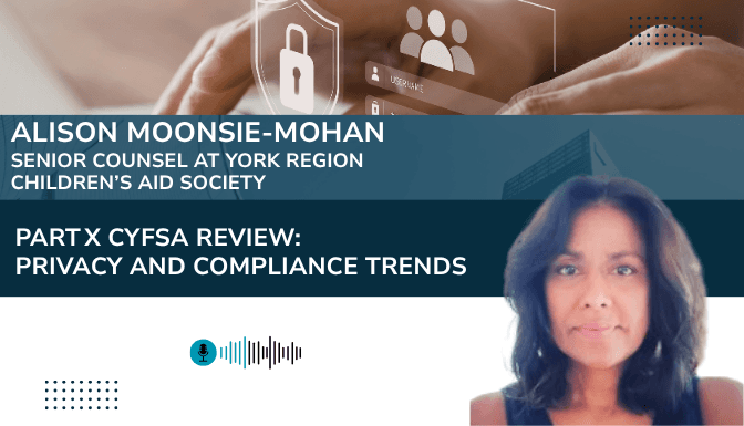 Part X CYFSA Review: Privacy and Compliance Trends