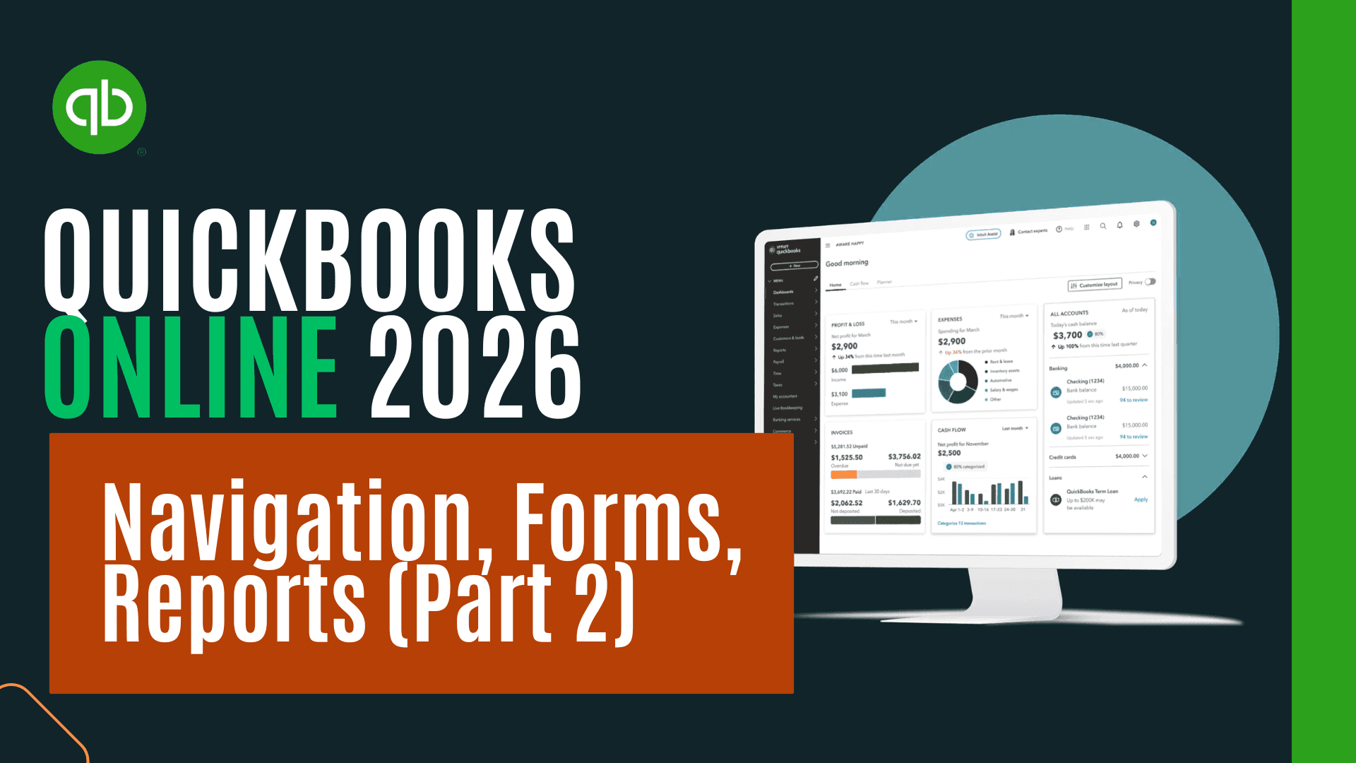 QuickBooks Online 2026 #1: Navigation, Forms, Reports (Part 2)