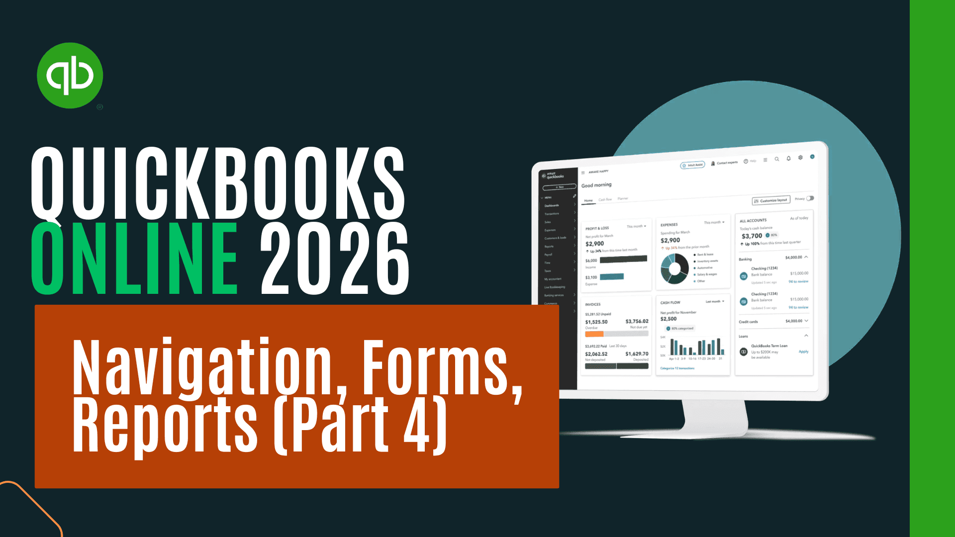 QuickBooks Online 2026 #1: Navigation, Forms, Reports (Part 4)