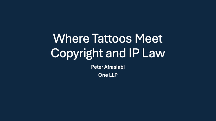 Where Tattoos Meet Copyright and IP Law