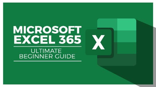 Microsoft Excel 365: Ultimate Beginner Guide Part 1