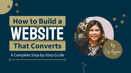 How to Build a Website That Converts: A Step-by-Step Guide