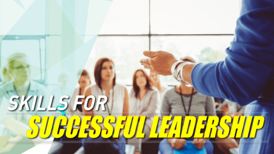 Skills for Successful Leadership