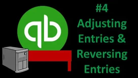 QuickBooks Desktop 2021 #4 Adjusting & Reversing Entries