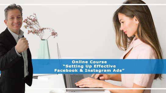 Setting Up Effective Facebook & Instagram Ads