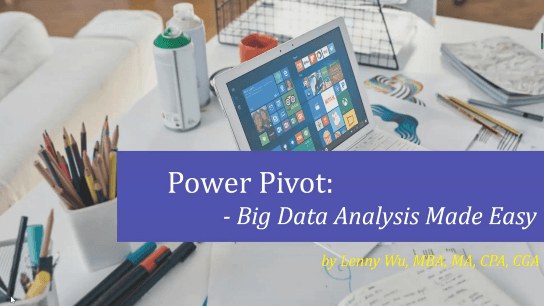 Power Pivot: Big Data Analysis Made Easy