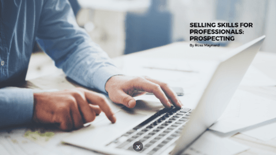 Selling Skills for Professionals: Part 1 Prospecting
