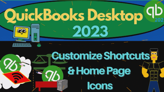 QuickBooks Desktop 2023 #1.3: Accounts, Item Lists,Shortcuts