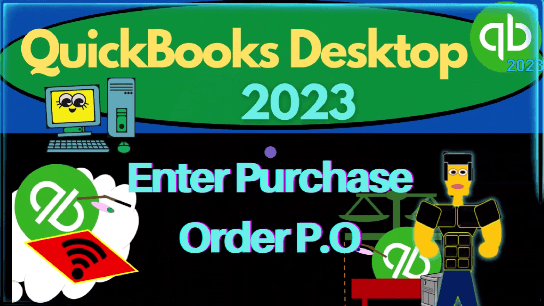 QBO vs QB Desktop 2023 #2.4:Month 1 Purchase Order &Invoices