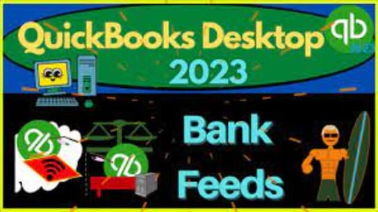 QuickBooks Online 2023 #6 Bank Feeds Pt.3/3