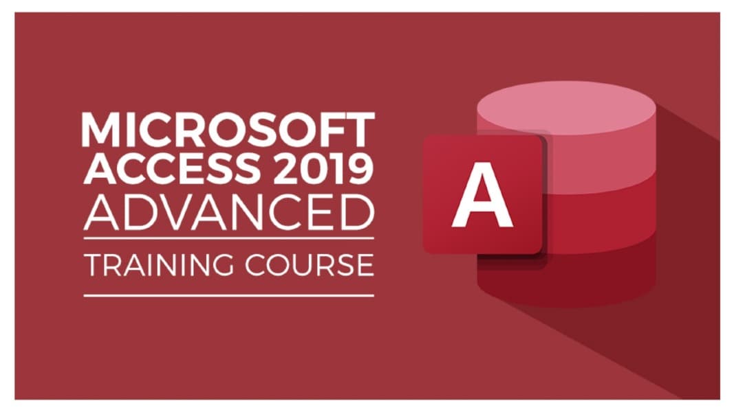 Access 2019 Advanced Course