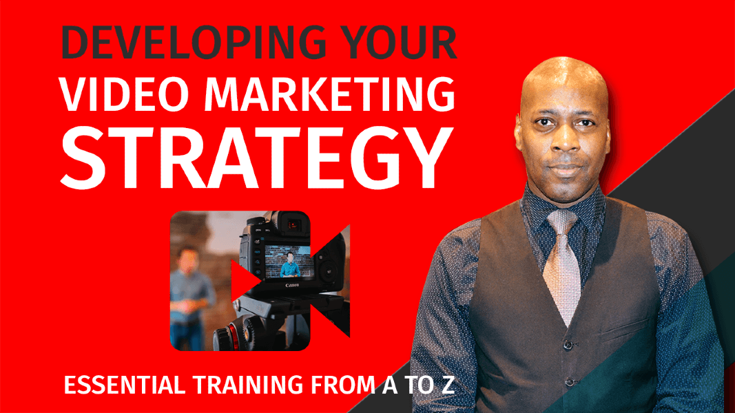 Why Developing Your Video Marketing Strategy is Essential