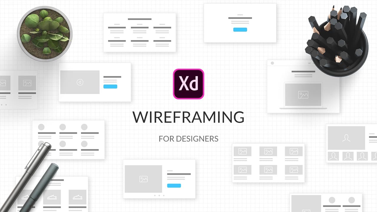 Wireframing For UI / UX Designers