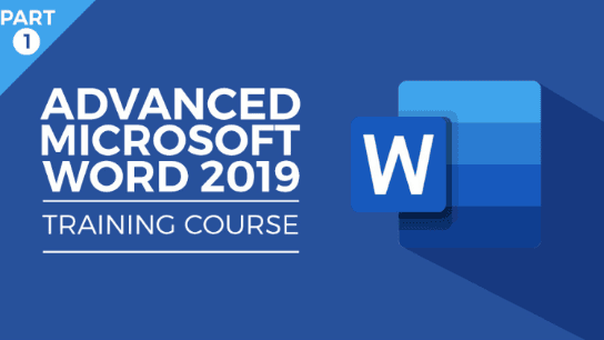 Advanced Word 2019 – Part 1