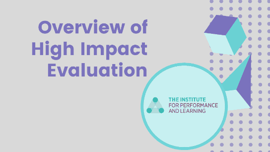 Overview of High Impact Evaluation