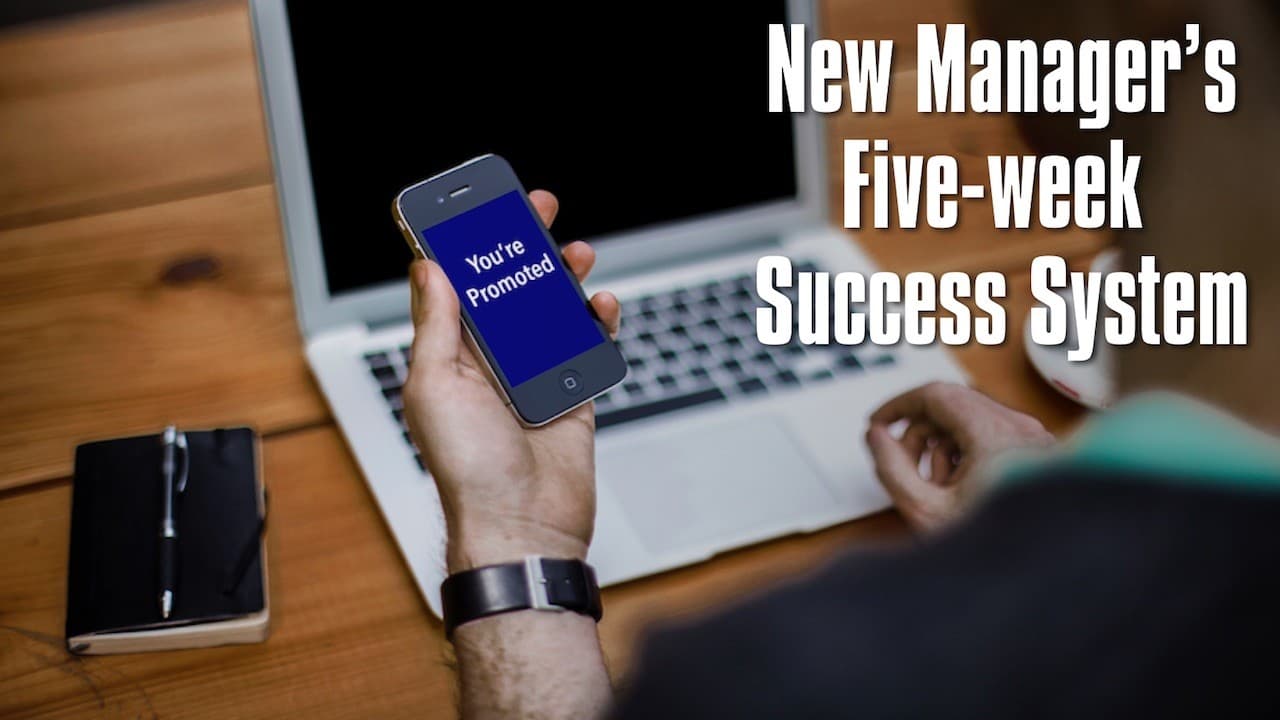 New Manager Five-week Success System