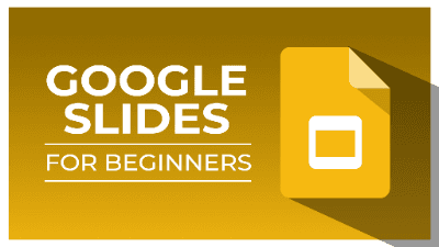 Google Slides for Beginners