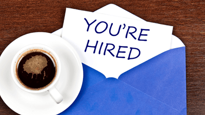 You’re Hired: Now What?