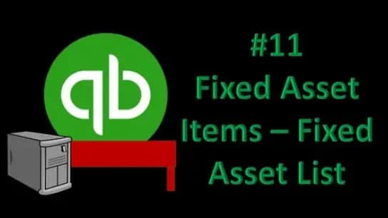 QuickBooks Desktop 2021 #11 Tracking Of Fixed Assets